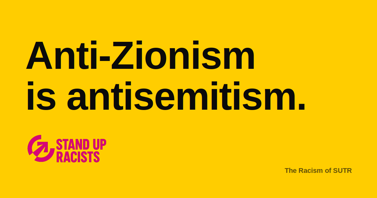Anti-Zionism is antisemitism